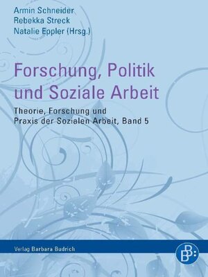 cover image of Forschung, Politik und Soziale Arbeit